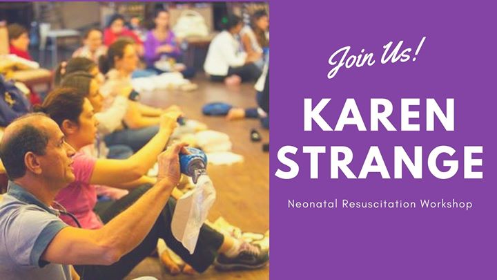 Karen Strange’s Neonatal Resuscitation Workshop