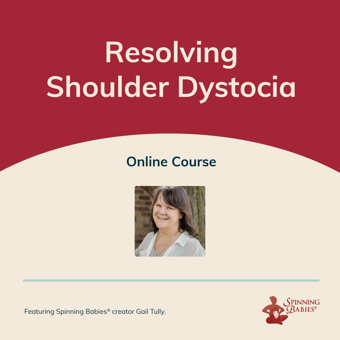 Resolving Shoulder Dystocia Spinning Babies